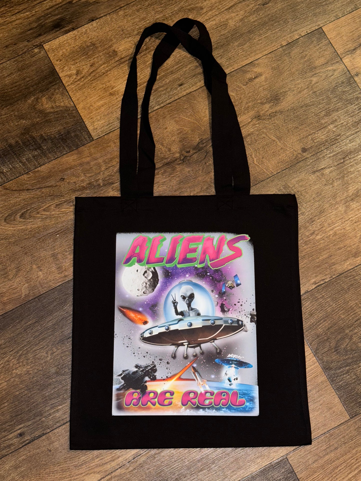 Aliens Are Real Tote Bag